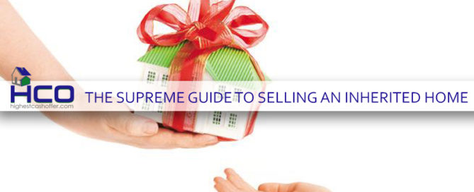 The Supreme Guide to Selling An Inherited Home