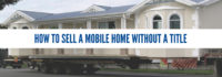 how to sell a mobile home without a title
