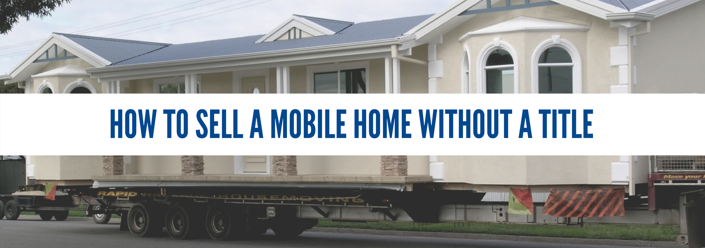 how-to-a-mobile-home-without-title-highest-cash-offer