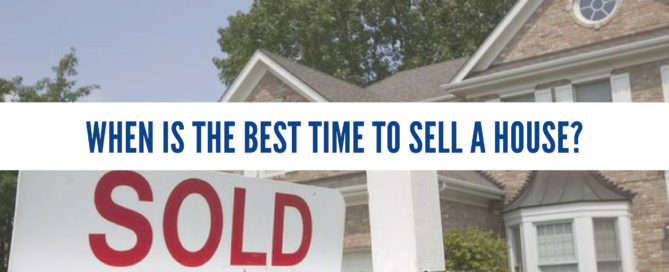 when is the best time to sell a house