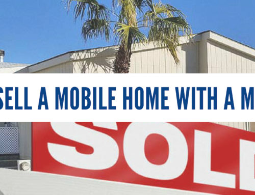 How to Sell A Mobile Home With A Mortgage