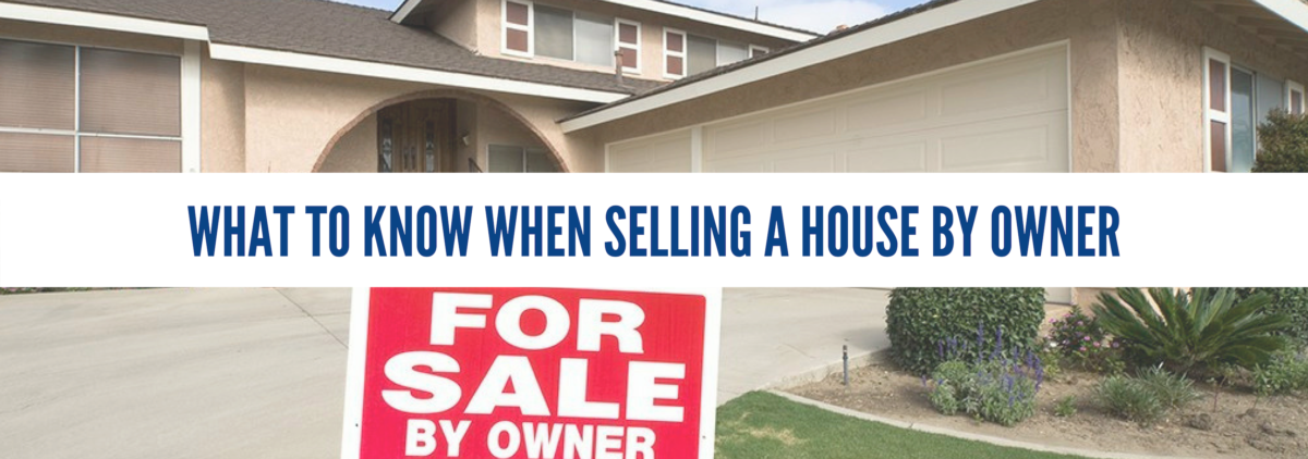 what to know when selling a house by owner
