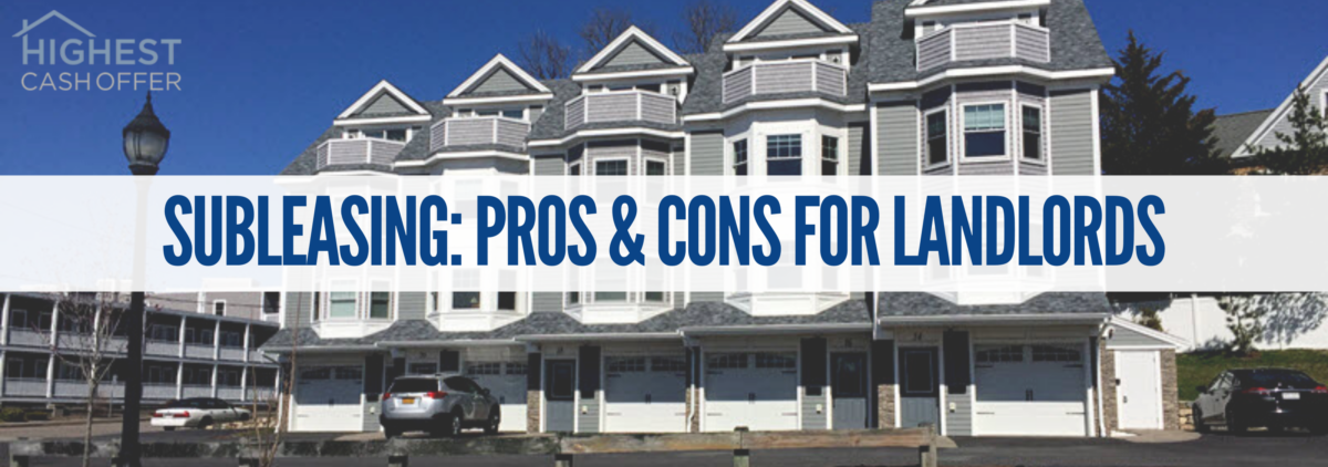 subleasing pros and cons for landlords