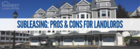 subleasing pros and cons for landlords